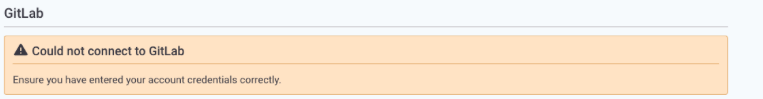 Could not connect to GitLab integration error message