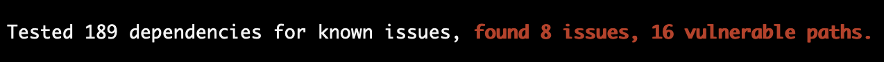 Snyk Open Source CLI dependencies tested, issues and vulnerabilities found.